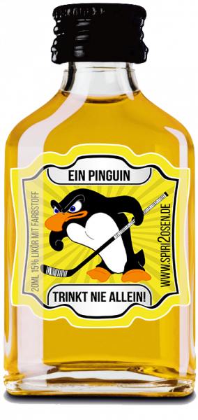 Ein Pinguin trinkt nie alleine!